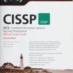 CISSP (ISC)2 Certified Information Systems Security Professional Official Study Guide