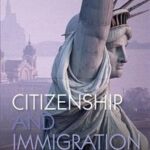 Citizenship and Immigration
