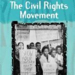 The Civil Rights Movement