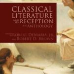 Classical Literature and its Reception