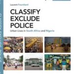 Classify, Exclude, Police