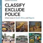 Classify, Exclude, Police