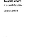 Climate and Society in Colonial Mexico