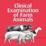 Clinical Examination of Farm Animals