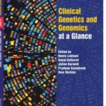 Clinical Genetics and Genomics at a Glance