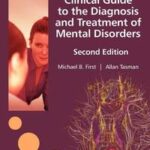 Clinical Guide to the Diagnosis and Treatment of Mental Disorders