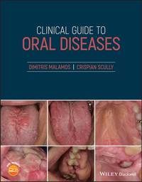 clinical-guide-oral-diseases-dimitris-malamos-9781119328117