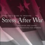 Clinician's Guide to Treating Stress After War