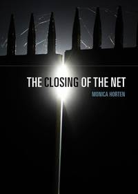 closing-net-monica-horten-9781509506880