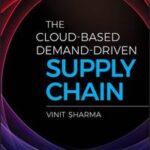 The Cloud-Based Demand-Driven Supply Chain