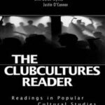 The Clubcultures Reader
