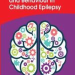 Cognition and Behaviour in Childhood Epilepsy