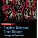 Cognitive Behavioral Group Therapy