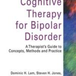 Cognitive Therapy for Bipolar Disorder