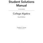 College Algebra, 4e Student Solutions Manual