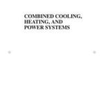 Combined Cooling, Heating, and Power Systems