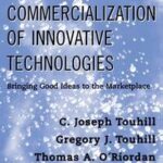 Commercialization of Innovative Technologies