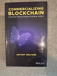 commercializing-blockchain-strategic-applications-real-world-9781119578017