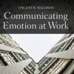 Communicating Emotion at Work