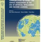Communication Networks and Service Management in the Era of Artificial Intelligence and Machine Learning