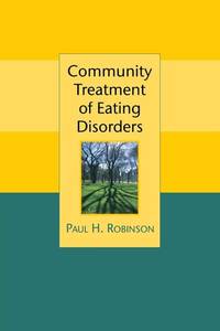 community-treatment-eating-disorders-paul-robinson-9780470016763