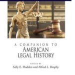 A Companion to American Legal History