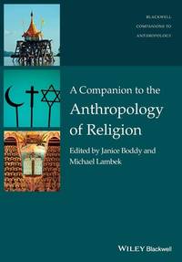 companion-anthropology-religion-janice-boddy-michael-9781119124993
