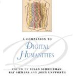 A Companion to Digital Humanities