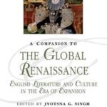 A Companion to the Global Renaissance