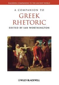 companion-greek-rhetoric-ian-worthington-9781444334142