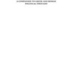 A Companion to Greek and Roman Political Thought