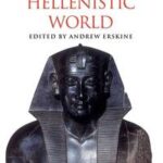 A Companion to the Hellenistic World (Blackwell Companions to the Ancient World)