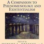A Companion to Phenomenology and Existentialism