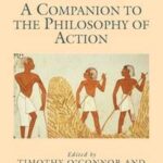 A Companion to the Philosophy of Action