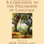 A Companion to the Philosophy of Language