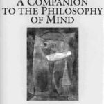 A Companion to the Philosophy of Mind