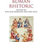 A Companion to Roman Rhetoric