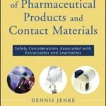 Compatibility of Pharmaceutical Solutions and Contact Materials