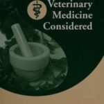 Complementary and Alternative Veterinary Medicine Considered