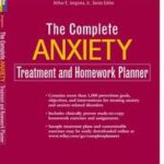 The Complete Anxiety Treatment and Homework Planner