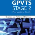 The Complete GPVTS Stage 2 Preparation Guide