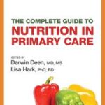 The Complete Guide to Nutrition in Primary Care