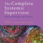 The Complete Systemic Supervisor