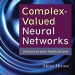Complex-Valued Neural Networks