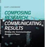 Composing Research, Communicating Results