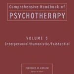 Comprehensive Handbook of Psychotherapy, Interpersonal/Humanistic/Existential