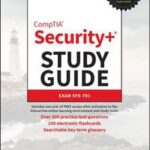 CompTIA Security+ Study Guide with over 500 Practice Test Questions