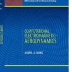 Computational Electromagnetic-Aerodynamics