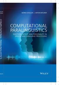computational-paralinguistics-emotion-affect-personality-speech-9781119971368