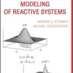 Computer-Aided Modeling of Reactive Systems